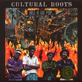 Cultural Roots - Hell A Go Pop