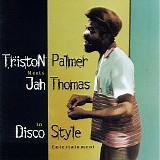Triston Palmer & Jah Thomas - In Disco Style Entertainment