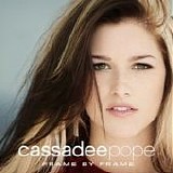 Cassadee Pope - Frame by frame
