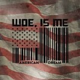 Woe, Is Me - American dream [EP]