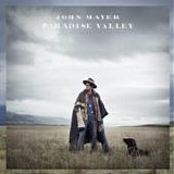 John Mayer - Paradise valley