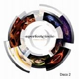 A Perfect Circle - Three sixty (Disco 2)