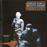 Manfred Mann's Earth Band - Somewhere in Afrika
