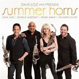 Dave Koz And Friends - Summer horns