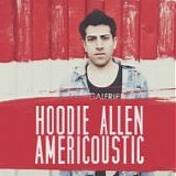 Hoodie Allen - Americoustic [EP]