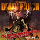 Five Finger Death Punch - The wrong side of heaven and the righteous side of hell, Volume 1