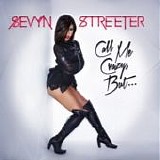 Sevyn Streeter - Call me crazy, butâ€¦ [EP]