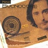 Nino Buonocore - Alti e bassi
