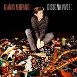 Gianni Morandi - Bisogna vivere
