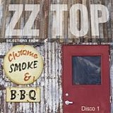 ZZ Top - Chrome, Smoke & BBQ (Disco 1)
