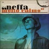 Neffa - Molto calmo