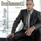 Eros Ramazzotti - The best songs (Disco 1)