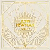 John Newman - Tribute