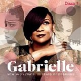 Gabrielle - Now and always: 20 years of dreaming (Disco 1)