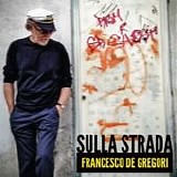 Francesco De Gregori - Sulla strada