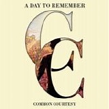 A Day To Remember - Common courtesy