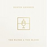 Dustin Kensrue - The water & The blood
