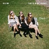 Haim - Days are gone (Disco 1)
