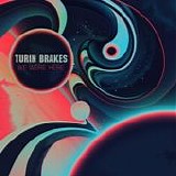 Turin Brakes - We were here
