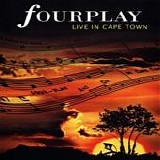 Fourplay - Live in Capetown