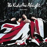 Who - The Kids Are Alright