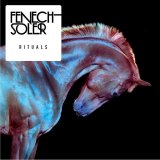 Fenech-Soler - Rituals