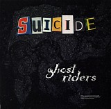 Suicide - Ghost Riders