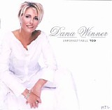 Dana Winner - Unforgettable Too