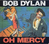 Bob Dylan - Oh Mercy