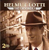 Helmut Lotti - The Crooners CD 1