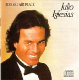 Julio Iglesias - 1100 Bel Air Place