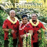 Na Palapalai - The Best Of Na Palapalai