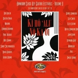 Various Artists - Hawaiian Slack Key Guitar Festivals Vol. 2 - Ki Ho 'alu No Ka Oi