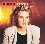 Diana Krall - Stepping Out