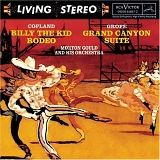 Aaron Copland - Billy The Kid, Rodeo / Grofe: Grand Canyon Suite
