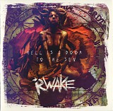 Rwake - Hell Is A Door To The Sun