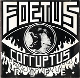 Foetus Corruptus - Rife
