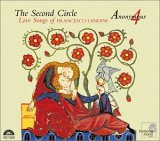 Anonymous 4 - The Second Circle: Love Songs of Francesco Landini