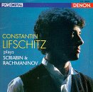 Constantin Lifschitz - Scriabin: 3 Morceaux,Op.52/Piano Sonata,No.5, Op.53/Pieces,Op.59/Rachmanonov: 13 Preludes,Op.32