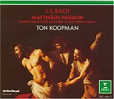 Ton Koopman - St. Matthew Passion BWV 244