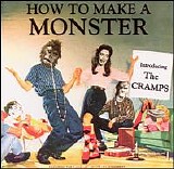The Cramps - How to Make a Monster (1 of 2)