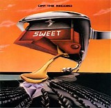 Sweet - Off The Record