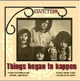 Led Zeppelin - Things Began To Happen