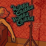 Various artists - Wakka Chikka Wakka Chikka - Porn Music For The Masses Volume 1
