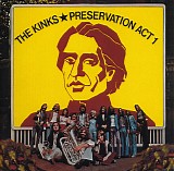 Kinks, The - Preservation Act 1