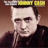 Johnny Cash - The Essential Sun Singles
