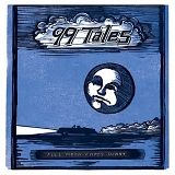 99 Tales - Full Moon-Empty Heart