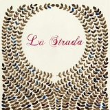 La Strada - La Strada