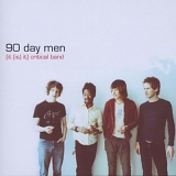 90 Day Men - (It (Is) It) Critical Band
