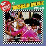 Various artists - 15 World Music Classics: Arhoolie Presents American Masters, Vol. 7